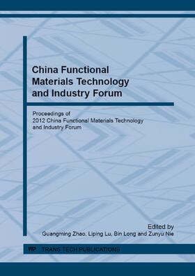 Zhao / Lu / Long |  China Functional Materials Technology and Industry Forum | eBook | Sack Fachmedien