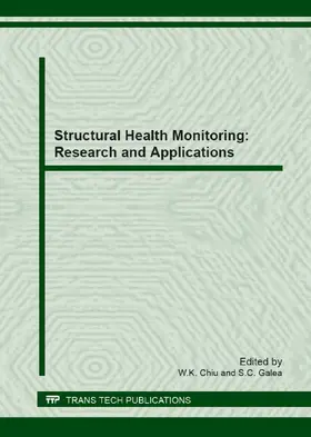 Chiu / Galea |  Structural Health Monitoring: Research and Applications | eBook | Sack Fachmedien