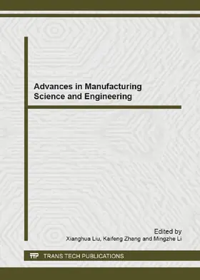 Liu / Zhang / Li |  Advances in Manufacturing Science and Engineering | eBook | Sack Fachmedien