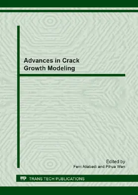 Aliabadi / Wen |  Advances in Crack Growth Modeling | eBook | Sack Fachmedien