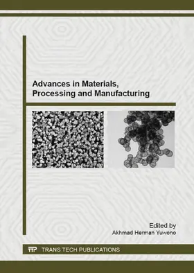 Yuwono |  Advances in Materials, Processing and Manufacturing | eBook | Sack Fachmedien