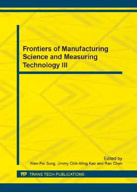 Sung / Kao / Chen |  Frontiers of Manufacturing Science and Measuring Technology III | eBook | Sack Fachmedien