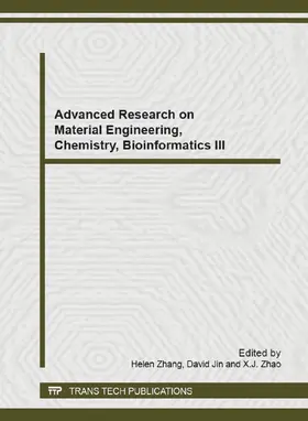 Zhang / Jin / Zhao |  Advanced Research on Material Engineering, Chemistry, Bioinformatics III | eBook | Sack Fachmedien