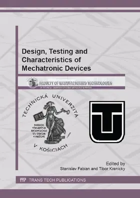 Fabian / Krenický |  Design, Testing and Characteristics of Mechatronic Devices | eBook | Sack Fachmedien