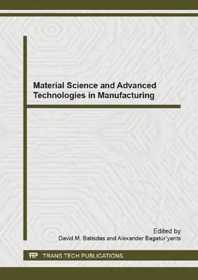 Batisdas / Bagatur’yants |  Material Science and Advanced Technologies in Manufacturing | eBook | Sack Fachmedien