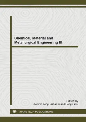 Zeng / Li / Zhu |  Chemical, Material and Metallurgical Engineering III | eBook | Sack Fachmedien