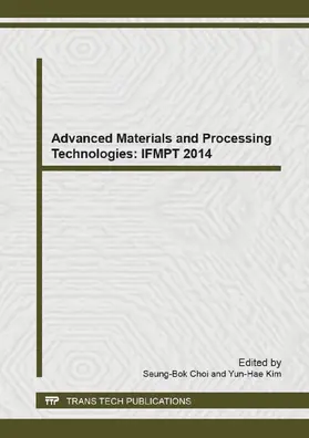 Choi / Kim |  Advanced Materials and Processing Technologies: IFMPT 2014 | eBook | Sack Fachmedien