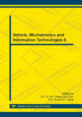 Yu / Zhang / Zhu |  Vehicle, Mechatronics and Information Technologies II | eBook | Sack Fachmedien