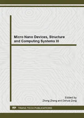 Zhang / Zeng |  Micro Nano Devices, Structure and Computing Systems III | eBook | Sack Fachmedien