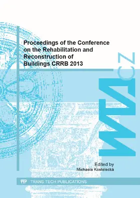 Kostelecká |  Proceedings of the Conference on the Rehabilitation and Reconstruction of Buildings CRRB 2013 | eBook | Sack Fachmedien