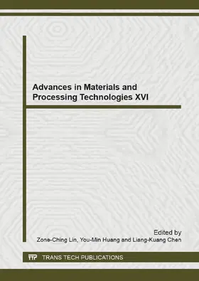 Lin / Huang / Chen |  Advances in Materials and Processing Technologies XVI | eBook | Sack Fachmedien