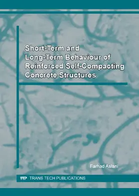 Aslani |  Short-Term and Long-Term Behaviour of Reinforced Self-Compacting Concrete Structures | eBook | Sack Fachmedien