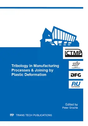 Groche |  Tribology in Manufacturing Processes & Joining by Plastic Deformation | eBook | Sack Fachmedien