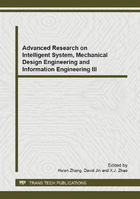 Zhang / Jin / Zhao |  Advanced Research on Intelligent System, Mechanical Design Engineering and Information Engineering III | eBook | Sack Fachmedien