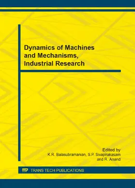 Balasubramanian / Sivapirakasam / Anand |  Dynamics of Machines and Mechanisms, Industrial Research | eBook | Sack Fachmedien