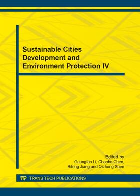 Li / Chen / Jiang |  Sustainable Cities Development and Environment Protection IV | eBook | Sack Fachmedien