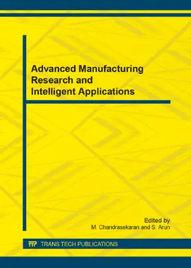 Chandrasekaran / Arun |  Advanced Manufacturing Research and Intelligent Applications | eBook | Sack Fachmedien