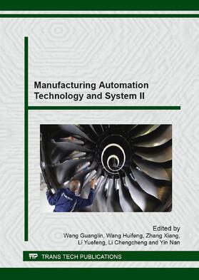 Wang / Zhang / Li |  Manufacturing Automation Technology and System II | eBook | Sack Fachmedien