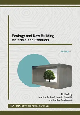 Drdlová / Nejedlik / Smetanova |  Ecology and New Building Materials and Products | eBook | Sack Fachmedien