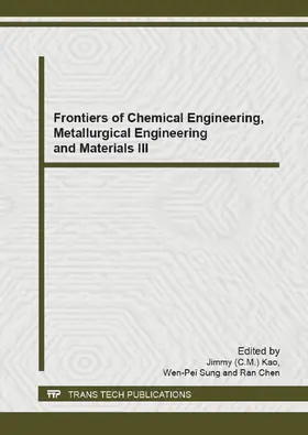 Kao / Sung / Chen |  Frontiers of Chemical Engineering, Metallurgical Engineering and Materials III | eBook | Sack Fachmedien