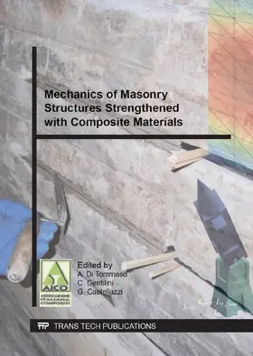 di Tommaso / Gentilini / Castellazzi |  Mechanics of Masonry Structures Strengthened with Composite Materials | eBook | Sack Fachmedien