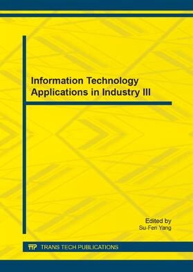 Yang |  Information Technology Applications in Industry III | eBook | Sack Fachmedien