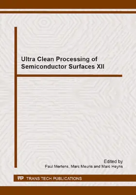 Mertens / Meuris / Heyns |  Ultra Clean Processing of Semiconductor Surfaces XII | eBook | Sack Fachmedien