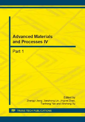 Jiang / Lin / Zhao |  Advanced Materials and Processes IV | eBook | Sack Fachmedien