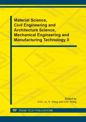 Liu / Wang / Zhang |  Material Science, Civil Engineering and Architecture Science, Mechanical Engineering and Manufacturing Technology II | eBook | Sack Fachmedien