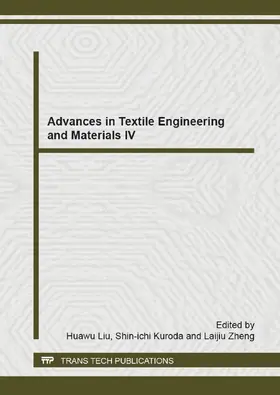 Liu / Kuroda / Zheng |  Advances in Textile Engineering and Materials IV | eBook | Sack Fachmedien