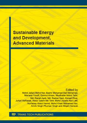 Mohd Nor / Bali Mohamad / Md Tahir |  Sustainable Energy and Development, Advanced Materials | eBook | Sack Fachmedien