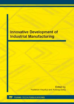 Hayafuji / Dong |  Innovative Development of Industrial Manufacturing | eBook | Sack Fachmedien