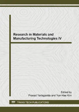 Yarlagadda / Kim |  Research in Materials and Manufacturing Technologies IV | eBook | Sack Fachmedien