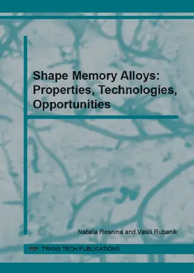 Resnina / Rubanik |  Shape Memory Alloys: Properties, Technologies, Opportunities | eBook | Sack Fachmedien