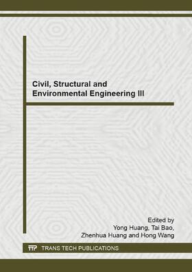 Huang / Bao / Wang |  Civil, Structural and Environmental Engineering III | eBook | Sack Fachmedien