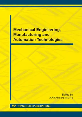 Chen / Yu |  Mechanical Engineering, Manufacturing and Automation Technologies | eBook | Sack Fachmedien