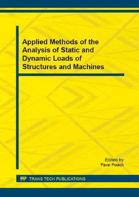 Polach |  Applied Methods of the Analysis of Static and Dynamic Loads of Structures and Machines | eBook | Sack Fachmedien