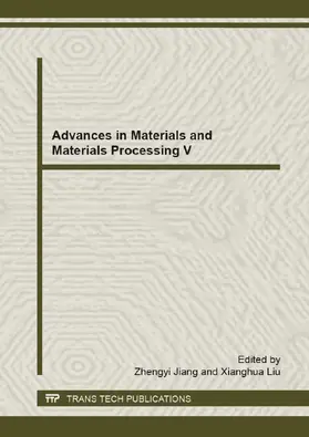 Jiang / Liu |  Advances in Materials and Materials Processing V | eBook | Sack Fachmedien