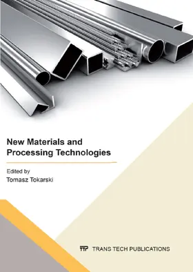 Tokarski |  New Materials and Processing Technologies | eBook | Sack Fachmedien