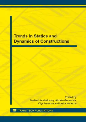 Jendzelovsky / Grmanova / Ivankova |  Trends in Statics and Dynamics of Constructions | eBook | Sack Fachmedien