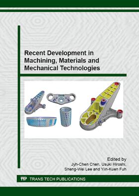 Chen / Hiroshi / Lee |  Recent Development in Machining, Materials and Mechanical Technologies | eBook | Sack Fachmedien