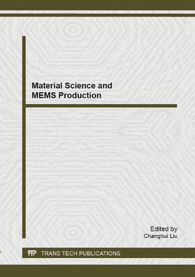 Liu |  Material Science and MEMS Production | Buch |  Sack Fachmedien