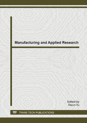 Xu | Manufacturing and Applied Research | Buch | 978-3-03835-059-0 | sack.de