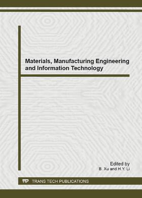 Xu / Li |  Materials, Manufacturing Engineering and Information Technology | Buch |  Sack Fachmedien