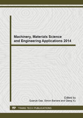 Gao / Barrans / Xu | Machinery, Materials Science and Engineering Applications 2014 | Buch | 978-3-03835-113-9 | sack.de