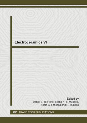 de Florio / Muccillo / Fonseca |  Electroceramics VI | Buch |  Sack Fachmedien