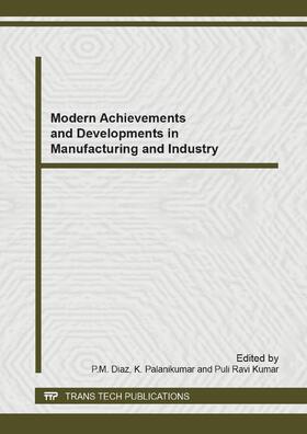 Diaz / Palanikumar / Kumar |  Modern Achievements and Developments in Manufacturing and Industry | Buch |  Sack Fachmedien