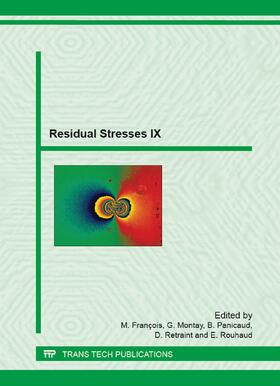 Francois / Montay / Panicaud |  Residual Stresses IX | Buch |  Sack Fachmedien