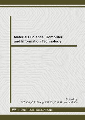 Cai / Zhang / Xu |  Materials Science, Computer and Information Technology | Buch |  Sack Fachmedien