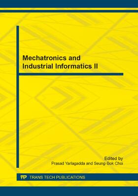 Yarlagadda / Choi |  Mechatronics and Industrial Informatics II | Buch |  Sack Fachmedien